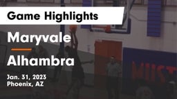 Maryvale  vs Alhambra  Game Highlights - Jan. 31, 2023