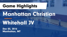 Manhattan Christian  vs Whitehall JV Game Highlights - Dec 03, 2016