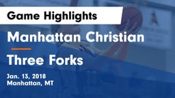 Manhattan Christian  vs Three Forks  Game Highlights - Jan. 13, 2018