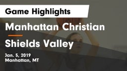 Manhattan Christian  vs Shields Valley  Game Highlights - Jan. 5, 2019