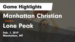 Manhattan Christian  vs Lone Peak  Game Highlights - Feb. 1, 2019