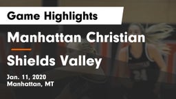 Manhattan Christian  vs Shields Valley  Game Highlights - Jan. 11, 2020