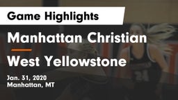 Manhattan Christian  vs West Yellowstone  Game Highlights - Jan. 31, 2020