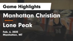 Manhattan Christian  vs Lone Peak  Game Highlights - Feb. 6, 2020