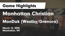 Manhattan Christian  vs MonDak (Westby/Grenora) Game Highlights - March 13, 2020