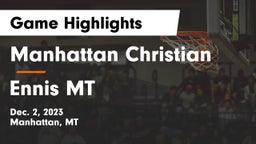 Manhattan Christian  vs Ennis  MT Game Highlights - Dec. 2, 2023