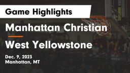 Manhattan Christian  vs West Yellowstone  Game Highlights - Dec. 9, 2023