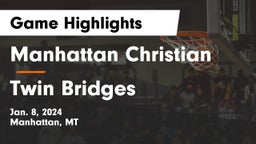 Manhattan Christian  vs Twin Bridges Game Highlights - Jan. 8, 2024