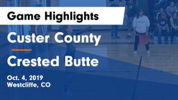 Custer County  vs Crested Butte Game Highlights - Oct. 4, 2019
