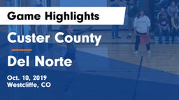 Custer County  vs Del Norte  Game Highlights - Oct. 10, 2019