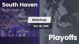 Matchup: South Haven vs. Playoffs 2018