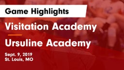 Visitation Academy  vs Ursuline Academy Game Highlights - Sept. 9, 2019