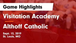 Visitation Academy  vs Althoff Catholic  Game Highlights - Sept. 13, 2019