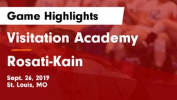 Visitation Academy  vs Rosati-Kain Game Highlights - Sept. 26, 2019