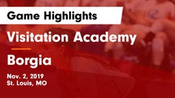 Visitation Academy  vs Borgia Game Highlights - Nov. 2, 2019