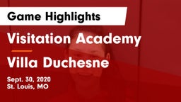 Visitation Academy  vs Villa Duchesne Game Highlights - Sept. 30, 2020