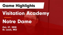 Visitation Academy  vs Notre Dame  Game Highlights - Oct. 27, 2020