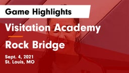 Visitation Academy  vs Rock Bridge  Game Highlights - Sept. 4, 2021