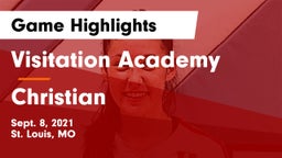 Visitation Academy  vs Christian  Game Highlights - Sept. 8, 2021