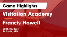Visitation Academy  vs Francis Howell  Game Highlights - Sept. 20, 2021
