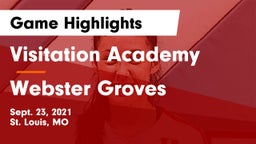 Visitation Academy vs Webster Groves  Game Highlights - Sept. 23, 2021