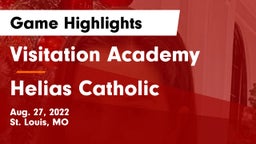 Visitation Academy vs Helias Catholic  Game Highlights - Aug. 27, 2022