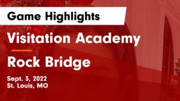 Visitation Academy vs Rock Bridge  Game Highlights - Sept. 3, 2022