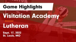 Visitation Academy vs Lutheran  Game Highlights - Sept. 17, 2022