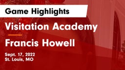 Visitation Academy vs Francis Howell  Game Highlights - Sept. 17, 2022