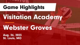 Visitation Academy vs Webster Groves  Game Highlights - Aug. 26, 2023