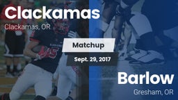 Matchup: Clackamas High vs. Barlow  2017
