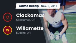 Recap: Clackamas  vs. Willamette  2017