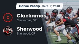 Recap: Clackamas  vs. Sherwood  2018