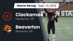 Recap: Clackamas  vs. Beaverton  2018