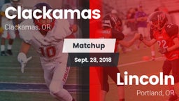 Matchup: Clackamas High vs. Lincoln  2018