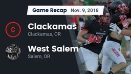 Recap: Clackamas  vs. West Salem  2018