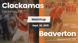 Matchup: Clackamas High vs. Beaverton  2019