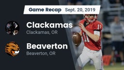 Recap: Clackamas  vs. Beaverton  2019