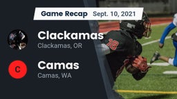 Recap: Clackamas  vs. Camas  2021