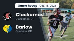 Recap: Clackamas  vs. Barlow  2021