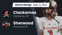 Recap: Clackamas  vs. Sherwood  2022