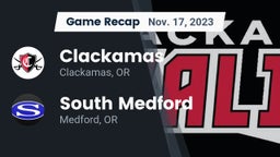 Recap: Clackamas  vs. South Medford  2023
