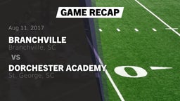 Recap: Branchville  vs. Dorchester Academy  2017
