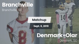 Matchup: Branchville High Sch vs. Denmark-Olar  2019
