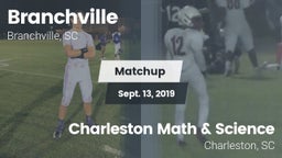 Matchup: Branchville High Sch vs. Charleston Math & Science  2019
