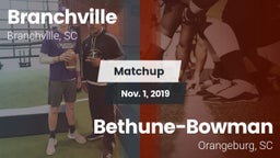 Matchup: Branchville High Sch vs. Bethune-Bowman  2019