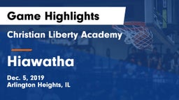 Christian Liberty Academy  vs Hiawatha Game Highlights - Dec. 5, 2019