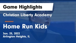 Christian Liberty Academy  vs Home Run Kids Game Highlights - Jan. 25, 2022