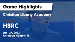 Christian Liberty Academy  vs HSRC Game Highlights - Jan. 27, 2022