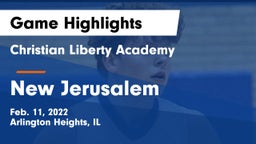 Christian Liberty Academy  vs New Jerusalem Game Highlights - Feb. 11, 2022